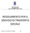 REGOLAMENTO PER IL SERVIZIO DI TRASPORTO SOCIALE