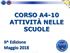 CORSO A4-10 ATTIVITÀ NELLE SCUOLE