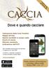 30 luglio 2015 Guida sintetica all installazione e all utilizzo dell APP XCACCIA vers Licenza PRO.