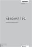 AEROMAT 150. Aeratore con isolamento acustico. Istruzioni per l uso e