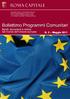 BOLLETTINO DEI PROGRAMMI COMUNITARI GESTITI DALLA COMMISSIONE EUROPEA N. 3 MAGGIO 2011 BANDI