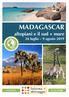 MADAGASCAR. altopiani e il sud + mare 26 luglio 9 agosto 2019