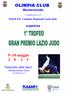 OLIMPIA CLUB. 9 e10 maggio Monterotondo. organizza. Palazzetto dello Sport Monterotondo Scalo Via Monviso 2