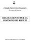 COMUNE DI GUSSAGO (Provincia di Brescia) REGOLAMENTO PER LA GESTIONE DEI RIFIUTI