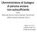 L Amministratore di Sostegno di persona anziana non-autosufficiente nella Rete dei Servizi Socio-Sanitari Territoriali della (nuova) Azienda Ulss 6