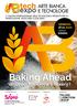 Baking Ahead ARTE BIANCA E TECNOLOGIE. discover tomorrow s bakery! GENNAIO RIMINI FIERA DI