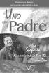 Padre santo, Io ho dato loro la gloria che tu. hai data a me, affinché siano uno, come noi siamo uno.