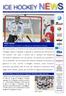 Lunedì 19 marzo 2012 / Anno V n 145 / Newsletter settimanale a cura Ufficio Stampa FISG/Settore Hockey