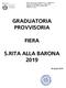 GRADUATORIA PROVVISORIA FIERA S.RITA ALLA BARONA 2019