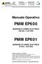 PMM EP600 PMM EP601. Manuale Operativo. SENSORE DI CAMPO ELETTRICO 100 khz 9.25 GHz. SENSORE DI CAMPO ELETTRICO 10 khz 9.25 GHz