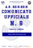 CENT RO SPORT IVO IT AL IANO. Comitato provinciale di Macerata. C omunic ato Ufficial e. n. 6. Calcio a 5 - Calciotto