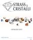 CATALOGO 2019 STRASS & CRISTALLI SRL CATALOGO Pagina 1