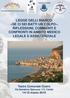 Comune di Cefalù LEGGE GELLI BIANCO: «SE CI SEI BATTI UN COLPO». RIFLESSIONI, COMMENTI E CONFRONTI IN AMBITO MEDICO LEGALE E ASSISTENZIALE