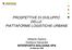 PROSPETTIVE DI SVILUPPO DELLE PIATTAFORME LOGISTICHE URBANE. Gilberto Galloni Direttore Generale INTERPORTO BOLOGNA SPA 22 febbraio 2006