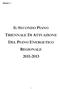 Allegato n. 1 IL SECONDO PIANO TRIENNALE DI ATTUAZIONE DEL PIANO ENERGETICO REGIONALE