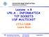 Lezione n.8 LPR-A - INFORMATICA TCP SOCKETS UDP MULTICAST