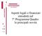 the art of turning research into Innovation Aspetti legali e finanziari introdotti nel 7 Programma Quadro: le principali novità