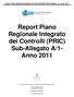 Report Piano Regionale Integrato dei Controlli (PRIC) Sub-Allegato A/1- Anno 2011