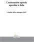 L assicurazione agricola agevolata in Italia. I risultati della campagna 2007