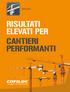 EDILIZIA RISULTATI ELEVATI PER CANTIERI PERFORMANTI