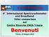 C E N T R O Trisaia. 6 International Spectroradiometer and Broadband Inter-comparison nel Centro Ricerche ENEA Trisaia. Benvenuti