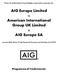 AIG Europe Limited a American International Group UK Limited e AIG Europe SA