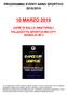 PROGRAMMA EVENTI ANNO SPORTIVO 2018/ MARZO 2019 GARE DI BALLO AMATORIALI PALAZZETTO SPORT DI MI3 CITY BASIGLIO MI 3