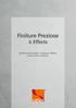 Finiture Preziose & Effects. qualità professionale, eleganza italiana, innovazione continua