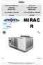 MIRAC R. Air to air compact units. From 10 kw to 240 kw R410A. Unità monoblocco aria-aria ROOF-TOP. Da 10 kw a 240 kw