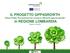 IL PROGETTO GPP4GROWTH Green Public Procurement for resource efficient regional growth in REGIONE LOMBARDIA Beatrice Volonté