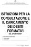 ISTRUZIONI PER LA CONSULTAZIONE E IL CARICAMENTO DEI DEBITI FORMATIVI SUL SITO INTRANET