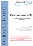 F O R M A Z I O N E PROFESSIONISTA 231. Roma Giugno 2013 BEST WESTERN HOTEL UNIVERSO VIA PRINCIPE AMEDEO, 5/B