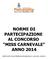 NORME DI PARTECIPAZIONE AL CONCORSO MISS CARNEVALE ANNO 2014