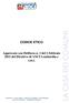 CODICE ETICO. Approvato con Delibera n. 2 del 2 febbraio 2011 del Direttivo di ANCI Lombardia e s.m.i.