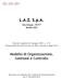 L.A.Z. S.p.A. Via Cavour, 15/17 Sordio (LO) Decreto Legislativo 8 giugno 2001, n. 231 Responsabilità amministrativa delle Società e degli Enti