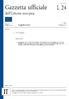 Gazzetta ufficiale L 24. dell Unione europea. Legislazione. Atti non legislativi. 57 o anno 28 gennaio Edizione in lingua italiana.