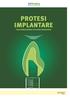 PROTESI PROTESI IMPLANTARE CON POLIMERI BIONICI AD ELEVATE PRESTAZIONI. con polimeri bionici ad elevate prestazioni
