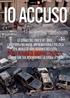 IO ACCUSO. I libri di S. Le stragi del 1992 e del 1993, i rapporti fra mafia, imprenditoria e politica. Novantacento edizioni