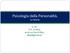 Psicologia della Personalità. Le teorie. 6 cfu A.A. 2018/19 prof.ssa Lisa Di Blas