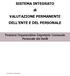 SISTEMA INTEGRATO di VALUTAZIONE PERMANENTE DELL ENTE E DEL PERSONALE