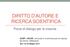 DIRITTO D AUTORE E RICERCA SCIENTIFICA