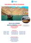 TOUR OMAN & I FIORDI DEL MUSANDAM. DAL 16 AL 24 MARZO QUOTA A PERSONA (minimo 15 partecipanti) Supplemento singola 530 Visto Oman 30