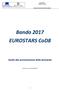 BANDO 2017 EUROSTARS CoD8. Guida alla presentazione della domanda. Bando Guida alla presentazione della domanda