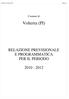 RELAZIONE PREVISIONALE E PROGRAMMATICA PER IL PERIODO