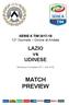 SERIE A TIM ^ Giornata Girone di Andata. LAZIO vs UDINESE. Domenica 5 novembre Ore 15:00 MATCH PREVIEW