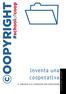 OOPYRIGHT. inventa una cooperativa IL CONCORSO E LE ISTRUZIONI PER PARTECIPARE 10 EDIZIONE 2016/2017