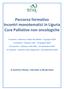 Percorso formativo Incontri monotematici in Liguria Cure Palliative non oncologiche