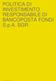 POLITICA DI INVESTIMENTO RESPONSABILE DI BANCOPOSTA FONDI S.p.A. SGR