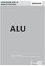 ALU ISTRUZIONI PER LA MANUTENZIONE. Istruzioni per la manutenzione: ALU axxent PLUS, ALU 2200, ALU 5100, ALU 5200, ALU-DK/TBT200, ALU-D300, ALU RB/SF