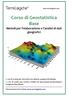 Corso di Geostatistica Base Metodi per l'elaborazione e l'analisi di dati geografici